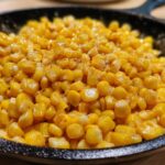 Irresistible Honey Butter Skillet Corn in Just 15 Minutes 10 Honey Butter Skillet Corn